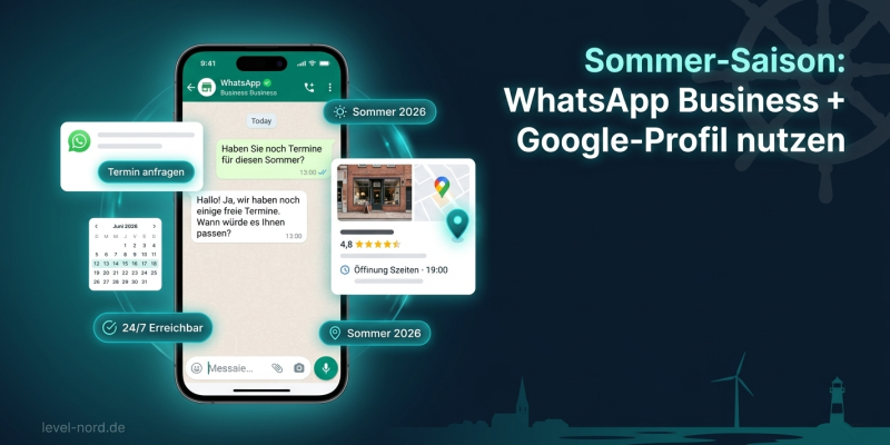 Sommer-Saison: WhatsApp Business + Google-Profil nutzen