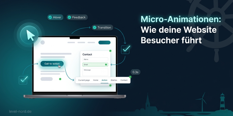 Micro-Animationen 2026: Wie deine Website Besucher führt